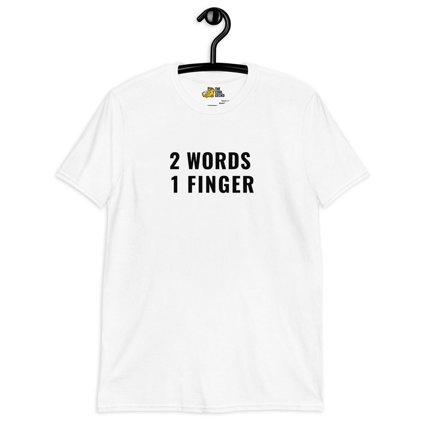 2 Words 1 Finger Tee - The Cool Gecko