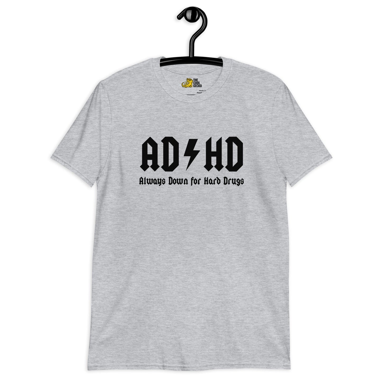 ADHD Always Down for Hard Drugs Tee - The Cool Gecko