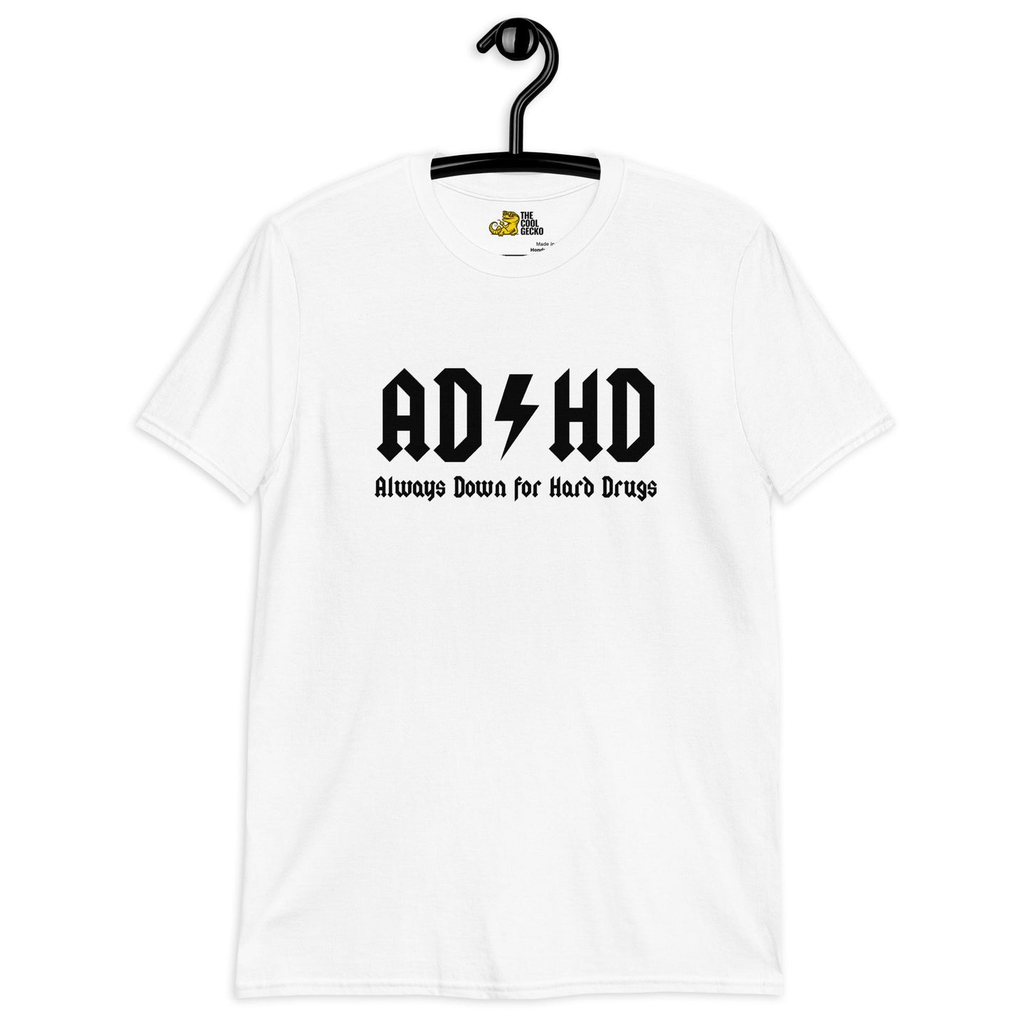 ADHD Always Down for Hard Drugs Tee - The Cool Gecko