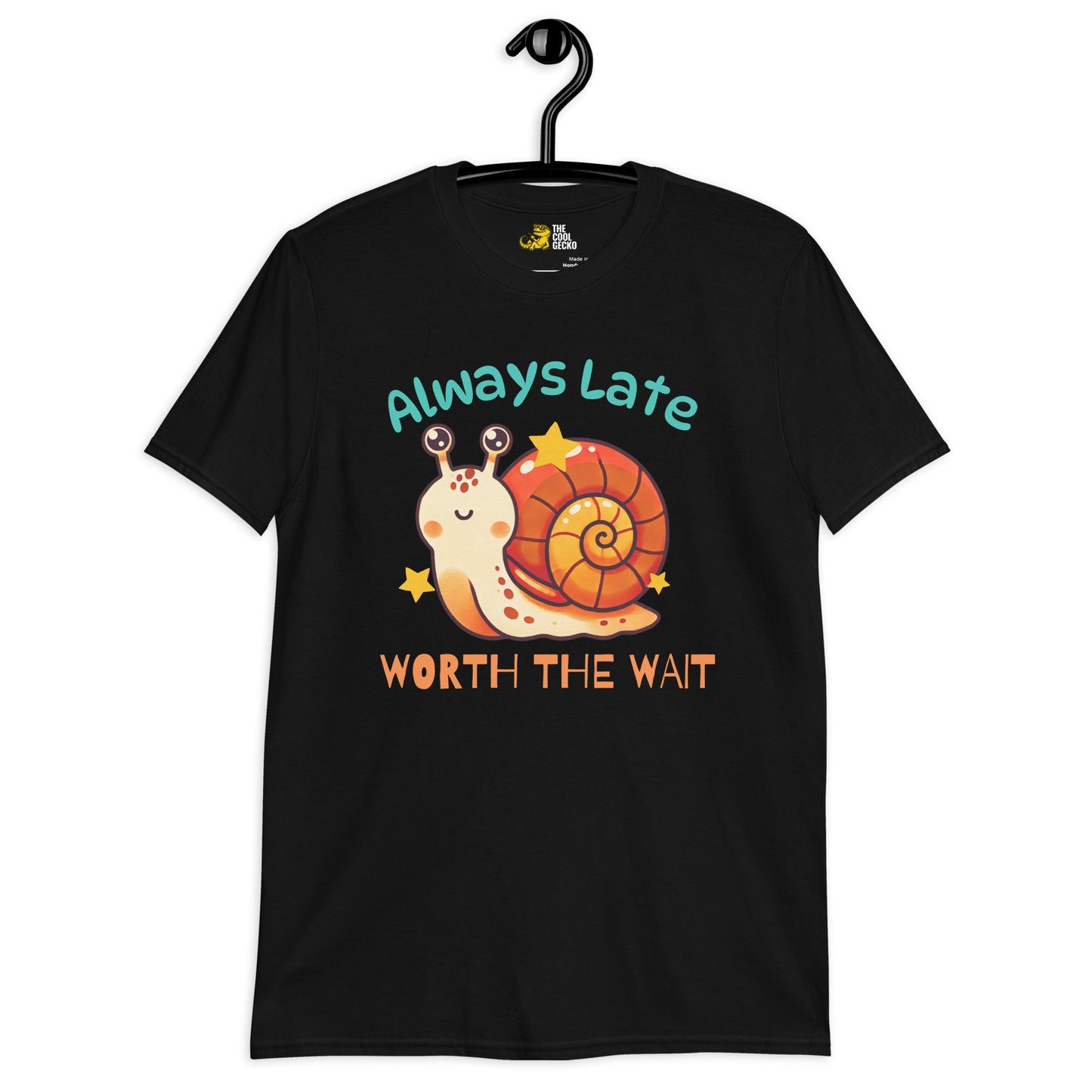 Always Late Worth the Wait Tee - The Cool Gecko