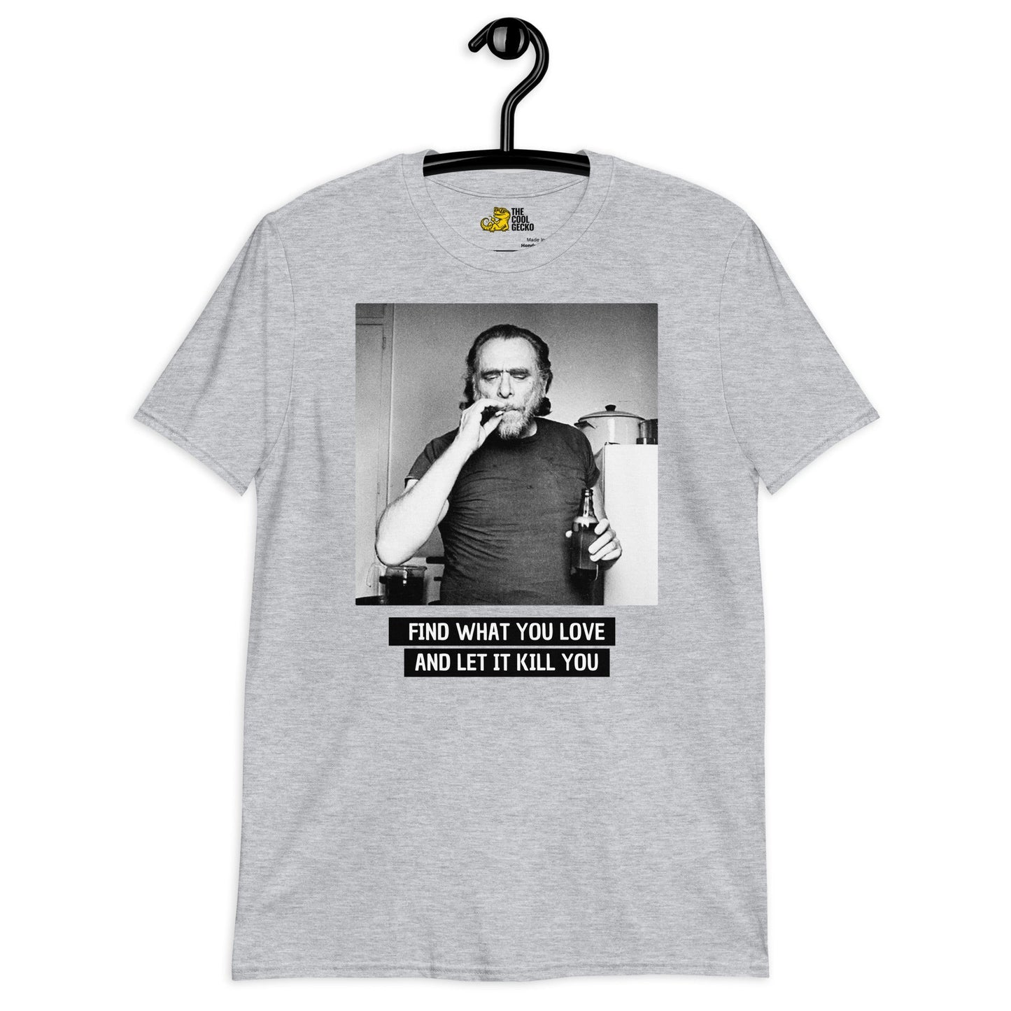 Bukowski Quote Tee - The Cool Gecko
