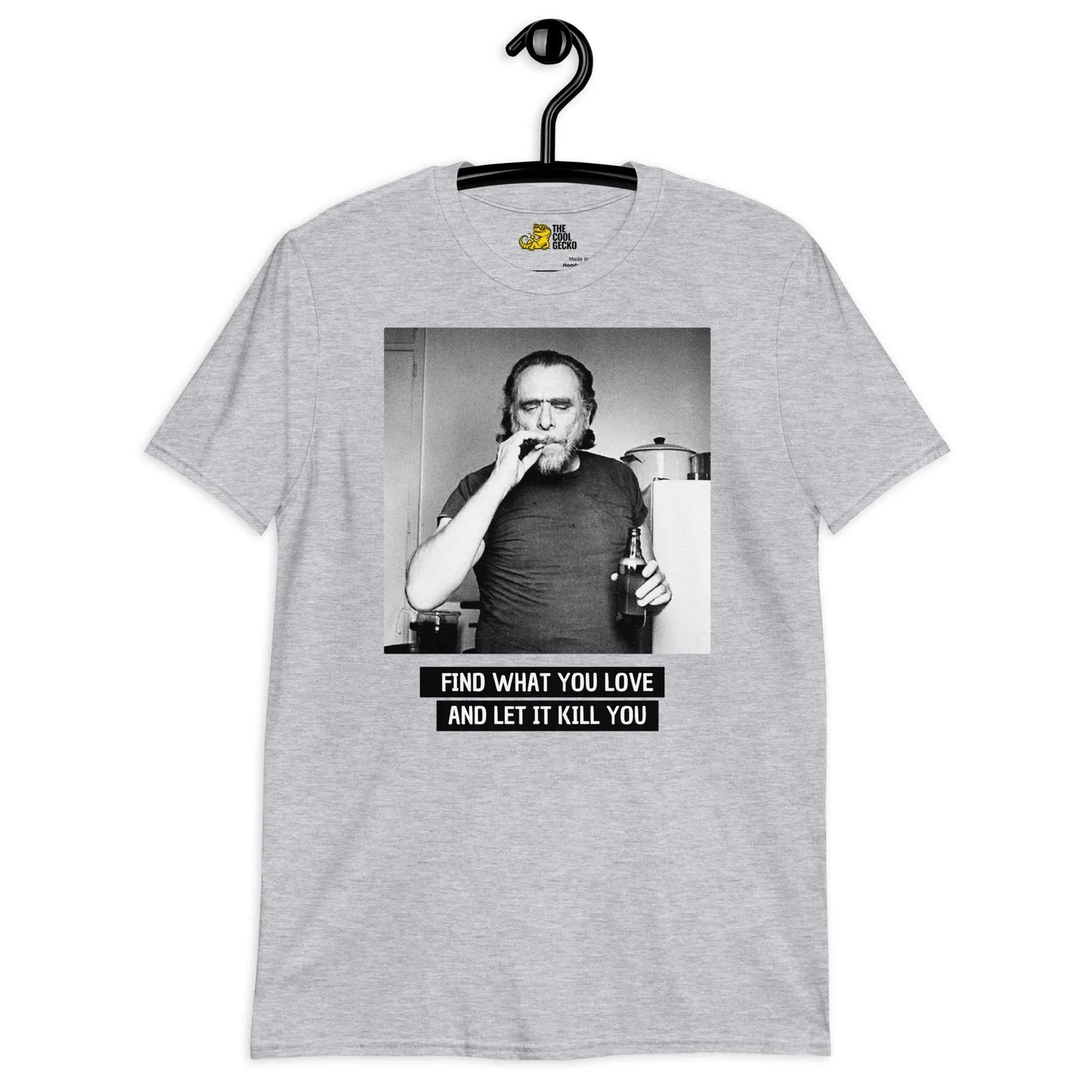 Bukowski Quote Tee - The Cool Gecko