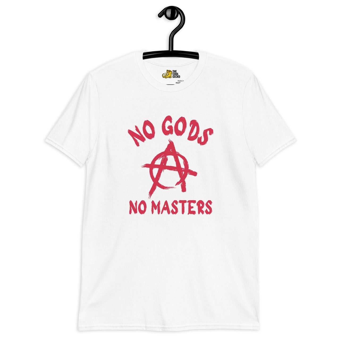 No Gods, No Masters Tee - The Cool Gecko