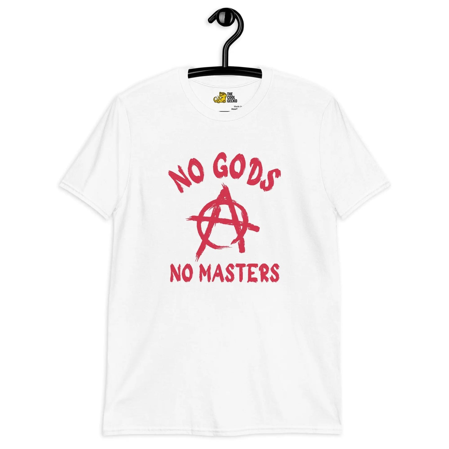 No Gods, No Masters Tee - The Cool Gecko