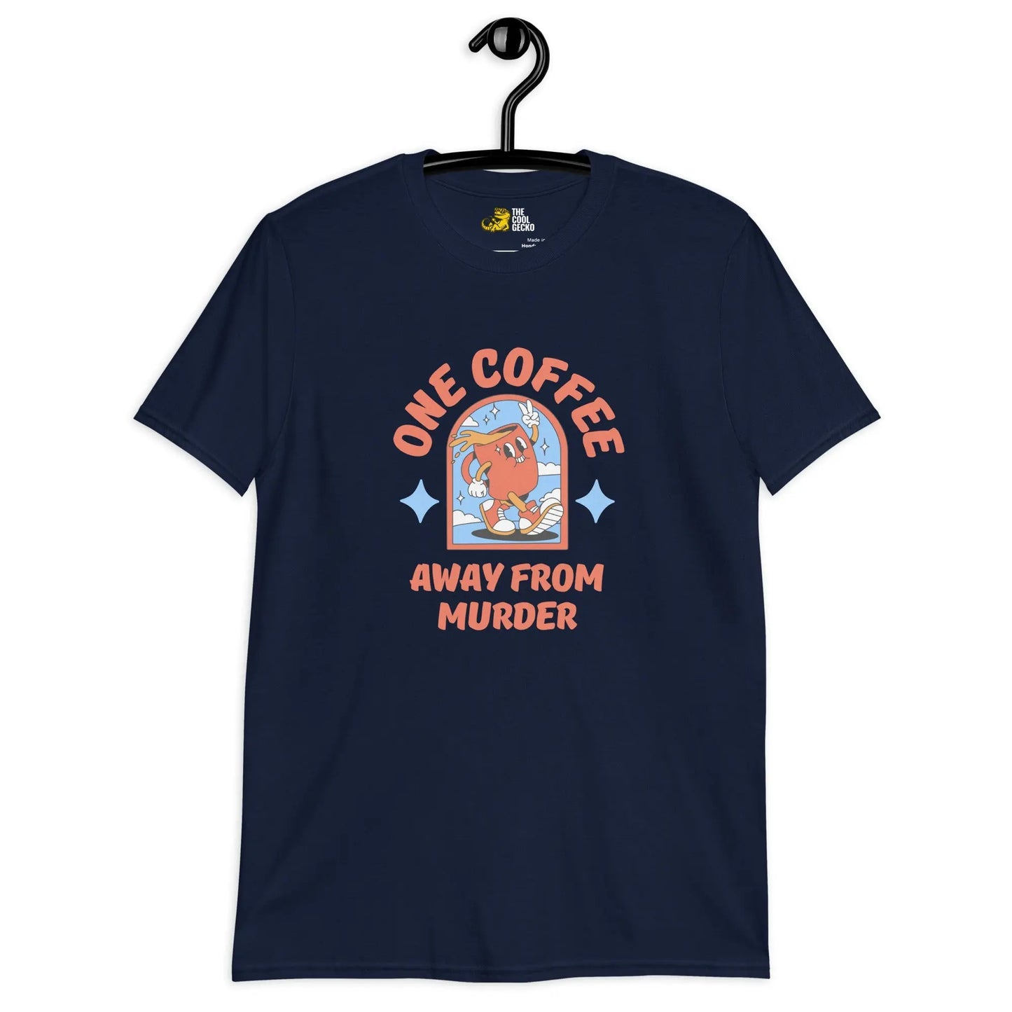 One Coffee Away from Murder - The Cool Gecko