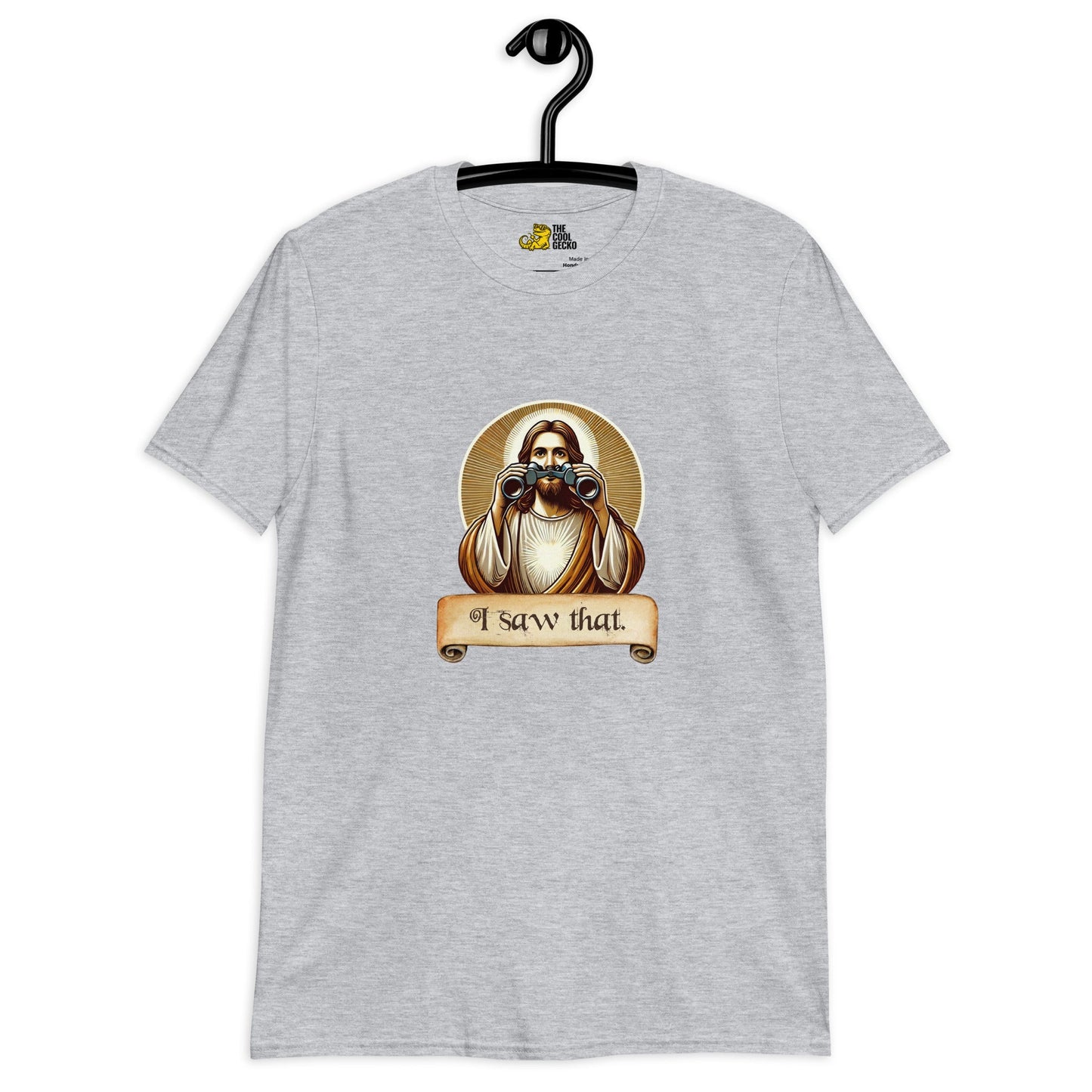 Jesus I Saw that Tee - The Cool Gecko