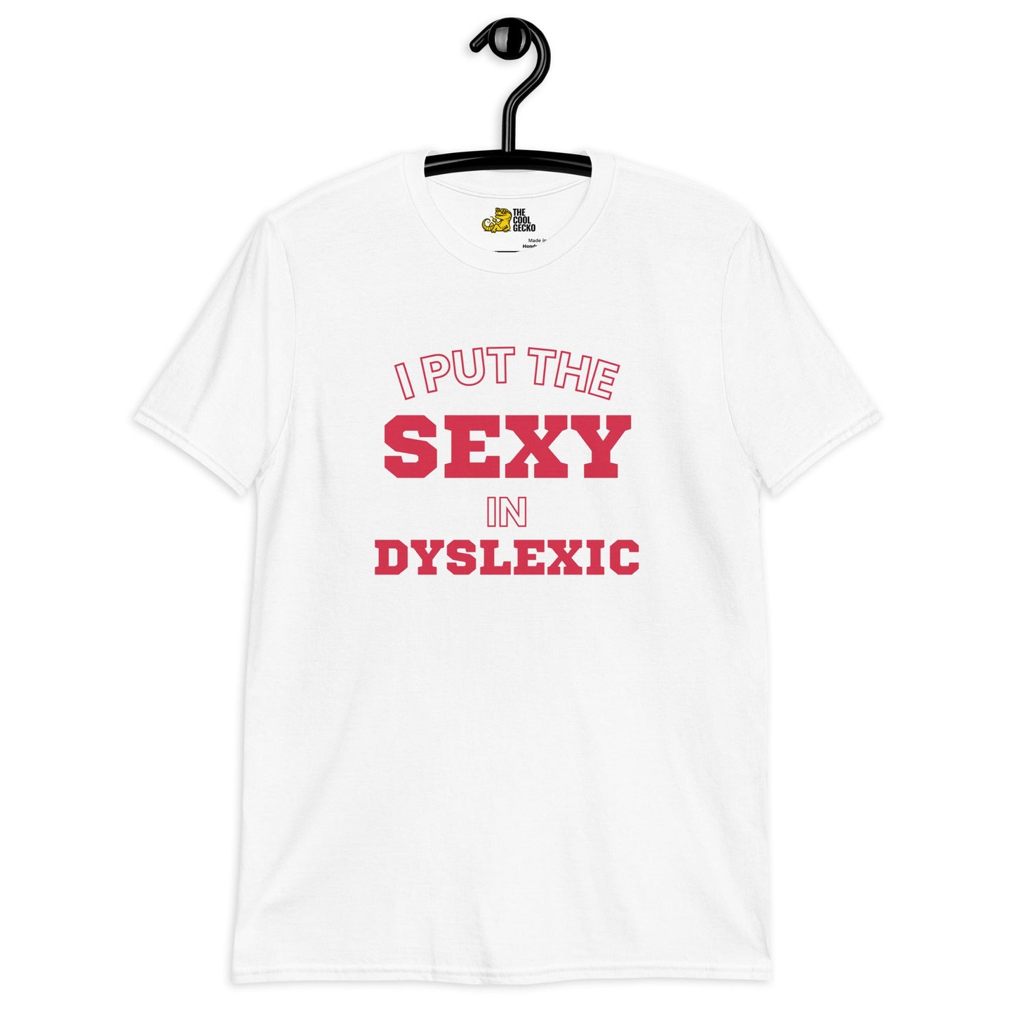 Sexy Dyslexic Tee - The Cool Gecko